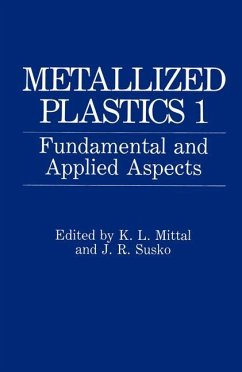 Metallized Plastics 1 - Mittal, K.L. / Susko, J.R. (Hgg.)