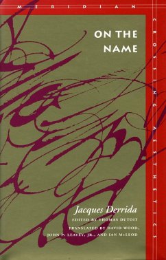 On the Name - Derrida, Jacques
