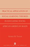 Practical Application of Social Learning Theories in Educating Young African-American Males