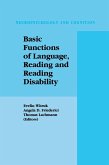 Basic Functions of Language, Reading and Reading Disability Basic Functions of Language, Reading and Reading Disability