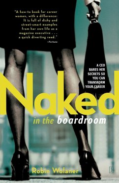 Naked in the Boardroom - Wolaner, Robin