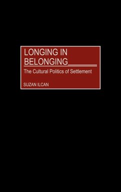 Longing in Belonging - Ilcan, Suzan