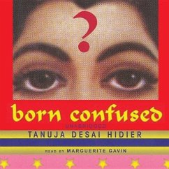 Born Confused - Hidier, Tanuja Desai