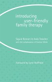 Introducing User-Friendly Family Therapy