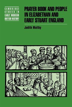 Prayer Book and People in Elizabethan and Early Stuart England - Maltby, Judith
