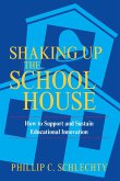 Shaking Up the Schoolhouse