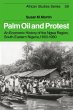 Palm Oil and Protest - Bild 1