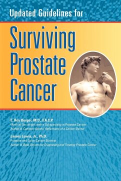 Updated Guidelines for Surviving Prostate Cancer - Berger, E. Roy; Lewis Jr, James