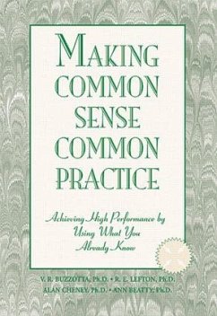 Making Common Sense Common Practice - Buzzotta, Victor R