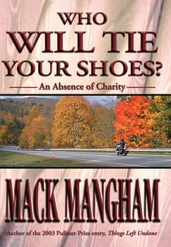 Who Will Tie Your Shoes? - Mangham, Mack