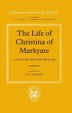 The Life of Christina of Markyate - Talbot, C.H. (ed.)