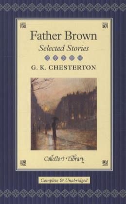 Father Brown, Selected Stories Father Brown, Selected Stories