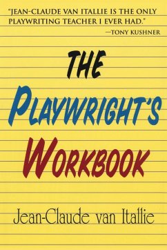 The Playwright's Workbook - Italie, Jean-Claude van