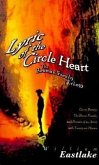 Lyric of the Circle Heart: The Bowman Family Trilogy