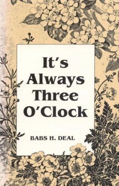 It's Always Three O'Clock - Deal, Babs H.