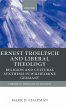 Ernst Troeltsch and Liberal Theology - Bild 1
