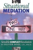 Situational Mediation