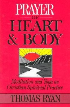 Prayer of Heart and Body - Csp, Thomas Ryan
