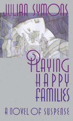 Playing Happy Families - Symons, Julian