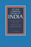 Indian Society and the Making of the British Empire