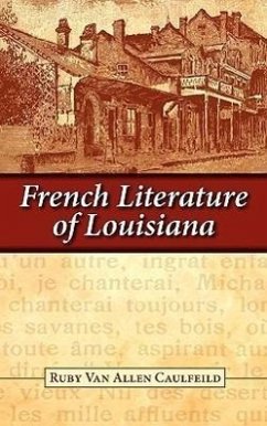 French Literature of Louisiana - Caulfield, Ruby van Allen