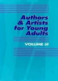 Authors and Artists for Young Adults: A Biographical Guide to Novelists, Poets, Playwrights Screenwriters, Lyricists, Illustrators, Cartoonists, Anima