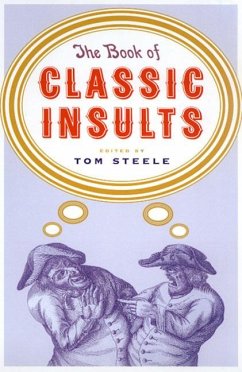 The Book of Classic Insults - Steele, Tom