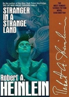 Stranger in a Strange Land - Heinlein, Robert A