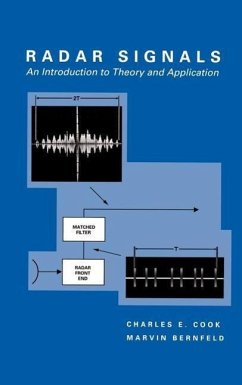 Radar Signals: An Introduction to Theory and Application - Cook, Charles E.; Bernfeld, Marvin