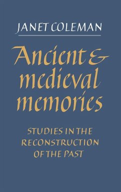 Ancient and Medieval Memories - Coleman, Janet