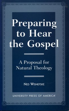 Preparing to Hear the Gospel - Wisnefske, Ned