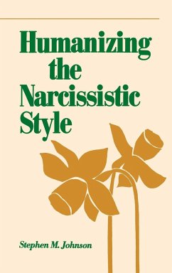 Humanizing the Narcissistic Style - Johnson, Stephen M