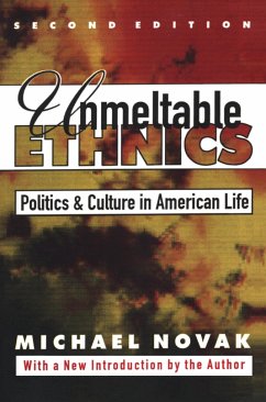 Unmeltable Ethnics - Novak, Michael
