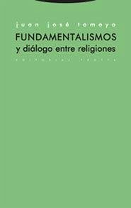 Fundamentalismos y diálogo entre religiones - Tamayo-Acosta, Juan José