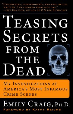 Teasing Secrets from the Dead - Craig, Emily