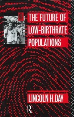 The Future of Low Birth-Rate Populations - Day, Lincoln H