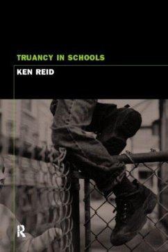 Truancy and Schools - Reid, Ken