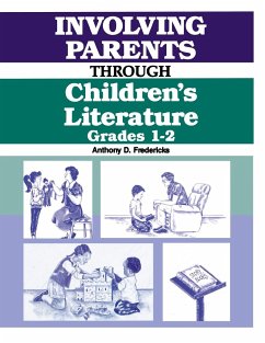 Involving Parents Through Children's Literature - Fredericks, Anthony D.