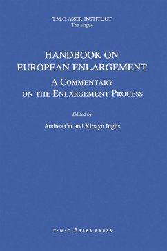 Handbook on European Enlargement: A Commentary on the Enlargement Process - Ott, Andrea / Inglis, Kirstyn (eds.)