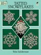 Tatted Snowflakes - Bild 1