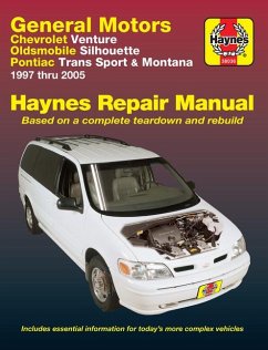 Gm: Chevrolet Venture 1997-05, Oldsmobile Silhouette 1997-04, Pontiac Trans Sport 1997-98 & Pontiac Montana 1999-05 - Haynes Publishing