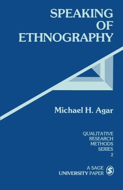 Speaking of Ethnography - Agar, Michael