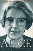 Alice: The Making of a Woman Doctor 1914-1974