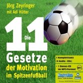 Die 11 Gesetze der Motivation im Spitzenfußball + 1 MP3-CD