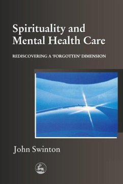 Spirituality in Mental Health Care - Swinton, John