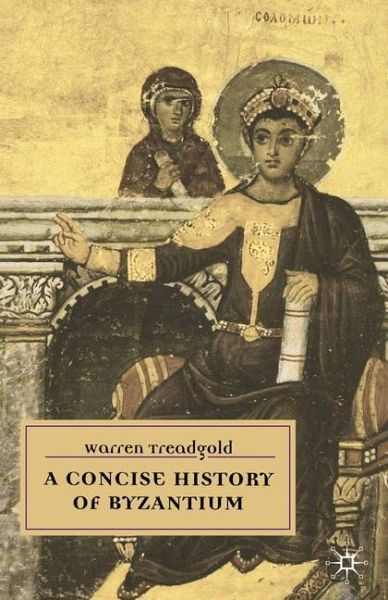 A Concise History of Byzantium A Concise History of Byzantium