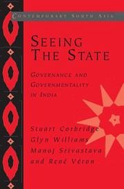 Seeing the State - Corbridge, Stuart; Williams, Glyn; Srivastava, Manoj; Véron, René