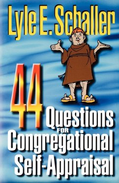 44 Questions for Congregational Self-Appraisal - Schaller, Lyle E.