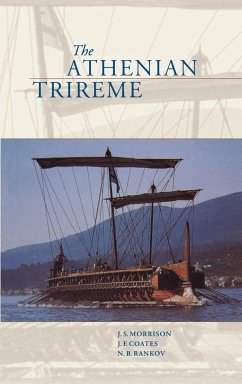 The Athenian Trireme - Morrison, J. S.; Coates, J. F.; Rankov, N. B.