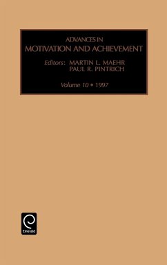 Advances in Motivation and Achievement - Maehr, M.L. / Pintrich, P.R. (eds.)